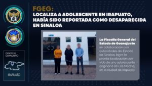 La Fiscalía General del Estado de Guanajuato localizó en Irapuato a una adolescente que había sido reportada como desaparecida en Sinaloa. La Fiscalía General del Estado de Guanajuato localizó en Irapuato a una adolescente que había sido reportada como desaparecida en Sinaloa.