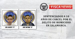 Dos sujetos recibieron sentencia por su intervención en el homicidio de un hombre en Salamanca Dos sujetos recibieron sentencia por su intervención en el homicidio de un hombre en Salamanca
