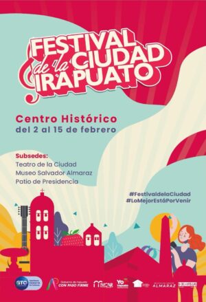 Llénate de orgullo y celebra el aniversario de Irapuato Llénate de orgullo y celebra el aniversario de Irapuato