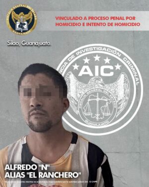 “El Ranchero” fue vinculado a proceso penal por homicidio e intento de homicidio en Silao “El Ranchero” fue vinculado a proceso penal por homicidio e intento de homicidio en Silao