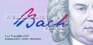 Prepárate para la sexta edición del Festival Guanajuato Bach Prepárate para la sexta edición del Festival Guanajuato Bach