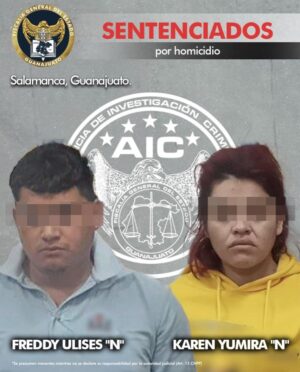 La Fiscalía de Guanajuato logró que una pareja de homicidas en Salamanca fuera sentenciada a 25 años de cárcel La Fiscalía de Guanajuato logró que una pareja de homicidas en Salamanca fuera sentenciada a 25 años de cárcel