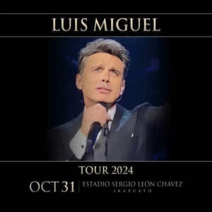 Concierto de Luis Miguel está listo para llegar a Irapuato Concierto de Luis Miguel está listo para llegar a Irapuato