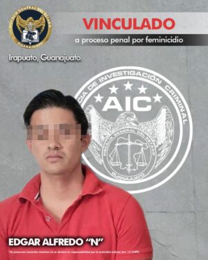 La Fiscalía de Guanajuato capturó y logró que un presunto feminicida fuera vinculado a proceso penal La Fiscalía de Guanajuato capturó y logró que un presunto feminicida fuera vinculado a proceso penal
