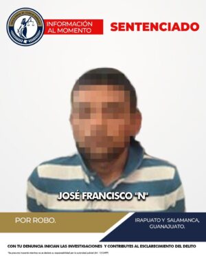SENTENCIA DE 6 AÑOS DE PRISIÓN A ASALTANTE QUE OPERABA EN SALAMANCA E IRAPUATO SENTENCIA DE 6 AÑOS DE PRISIÓN A ASALTANTE QUE OPERABA EN SALAMANCA E IRAPUATO