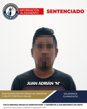 FGE INFORMÓ QUE UN POTENCIAL FEMINICIDA FUE SENTENCIADO EN SALAMANCA FGE INFORMÓ QUE UN POTENCIAL FEMINICIDA FUE SENTENCIADO EN SALAMANCA