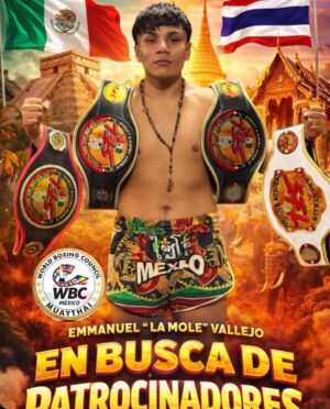 Peleador irapuatense Emmanuel “La Mole” Vallejo representará a México en Mundial de Muay Thai en Tailandia Peleador irapuatense Emmanuel “La Mole” Vallejo representará a México en Mundial de Muay Thai en Tailandia