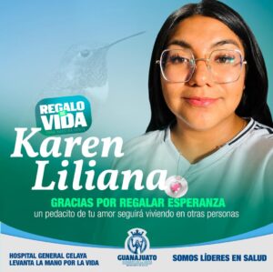 Karen Liliana salva tres vidas con la donación de sus órganos tras accidente en Celaya Karen Liliana salva tres vidas con la donación de sus órganos tras accidente en Celaya